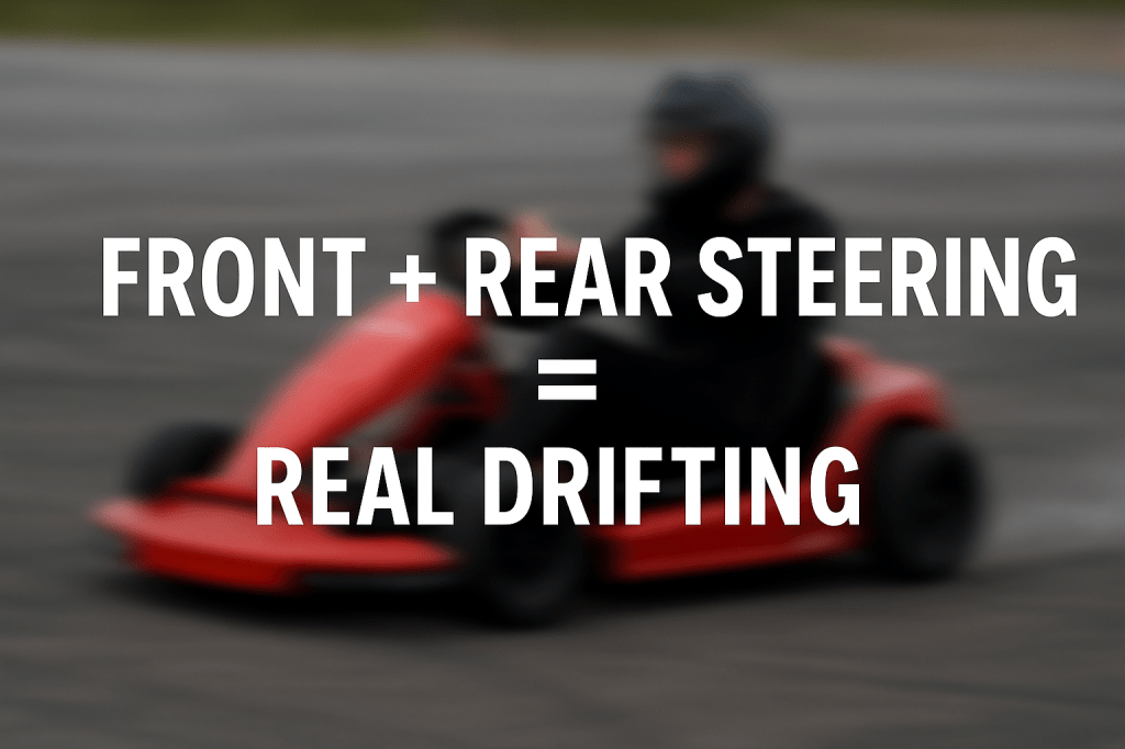 Front and Rear Steering: Why DriftKart D1 Feels Like a Real Drift&nbsp;Car